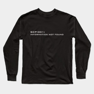 SCP-001: information not found Long Sleeve T-Shirt